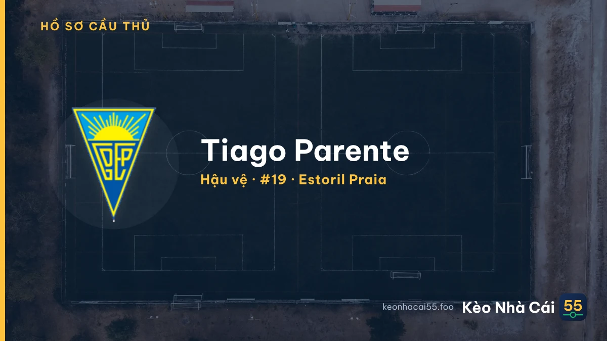 Tiago Parente — Estoril Praia