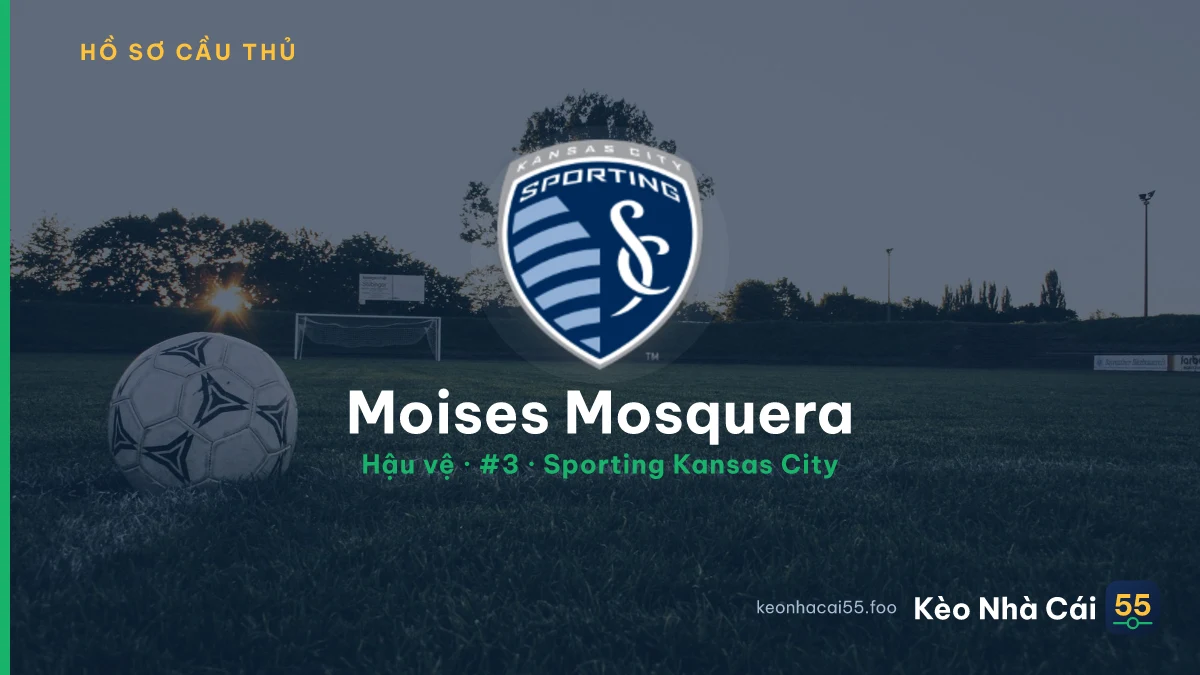 Moises Mosquera — Sporting Kansas City