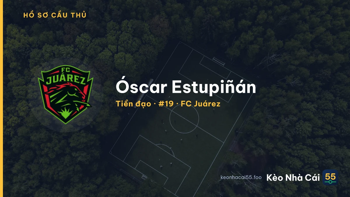 Óscar Estupiñán — FC Juárez