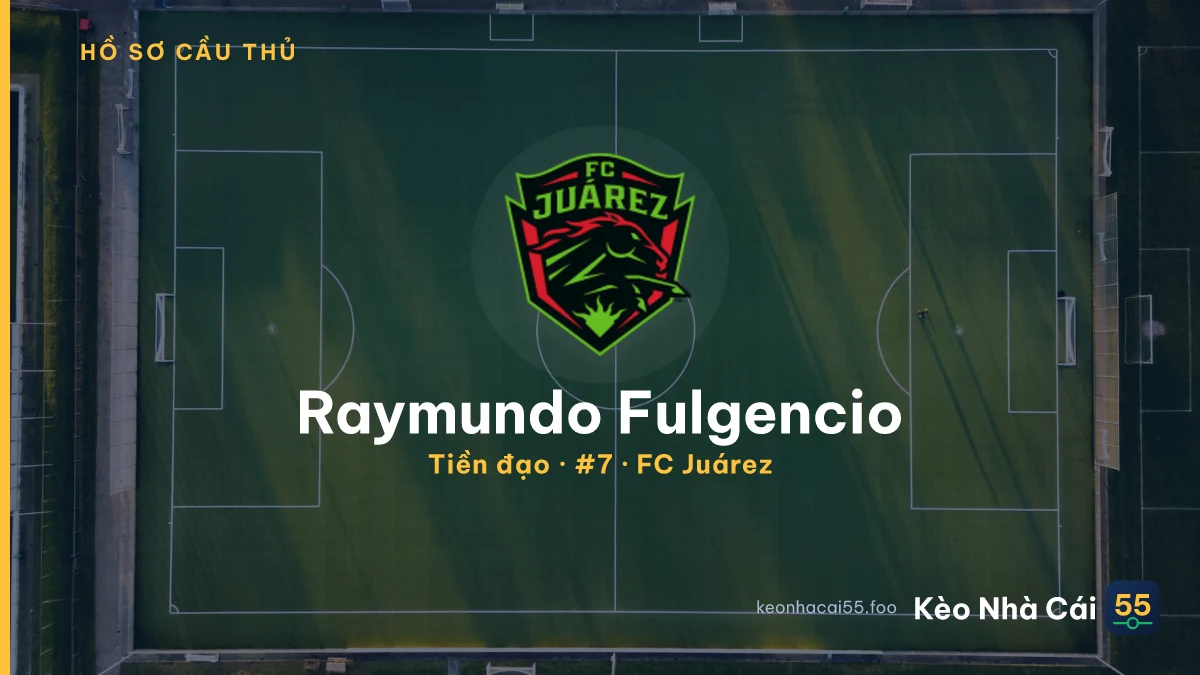Raymundo Fulgencio — FC Juárez