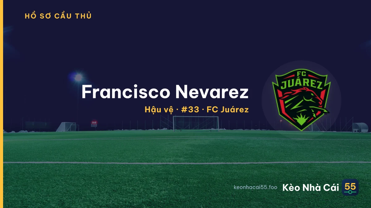 Francisco Nevarez — FC Juárez