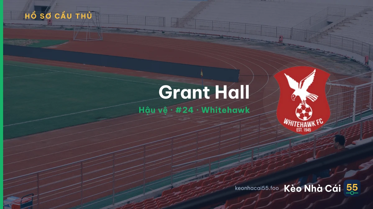 Grant Hall — Whitehawk