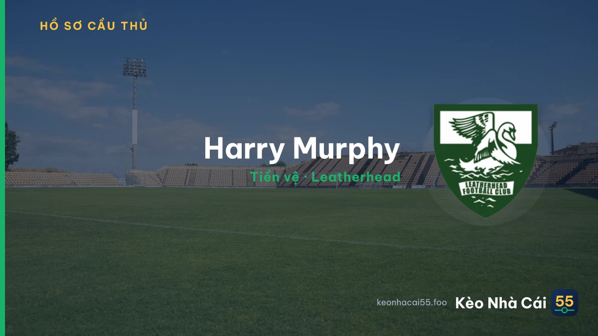 Harry Murphy — Leatherhead