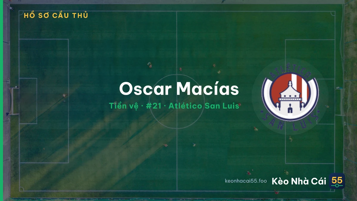 Oscar Macías — Atlético San Luis