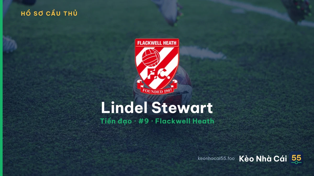 Lindel Stewart — Flackwell Heath