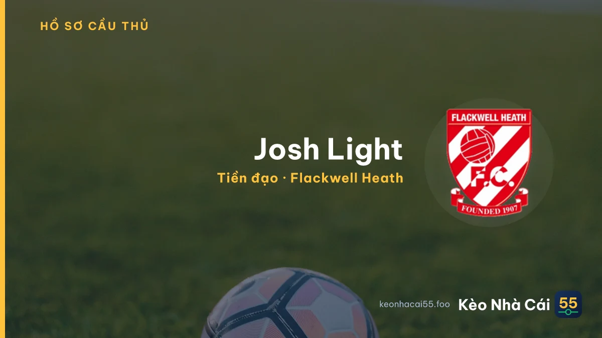 Josh Light — Flackwell Heath