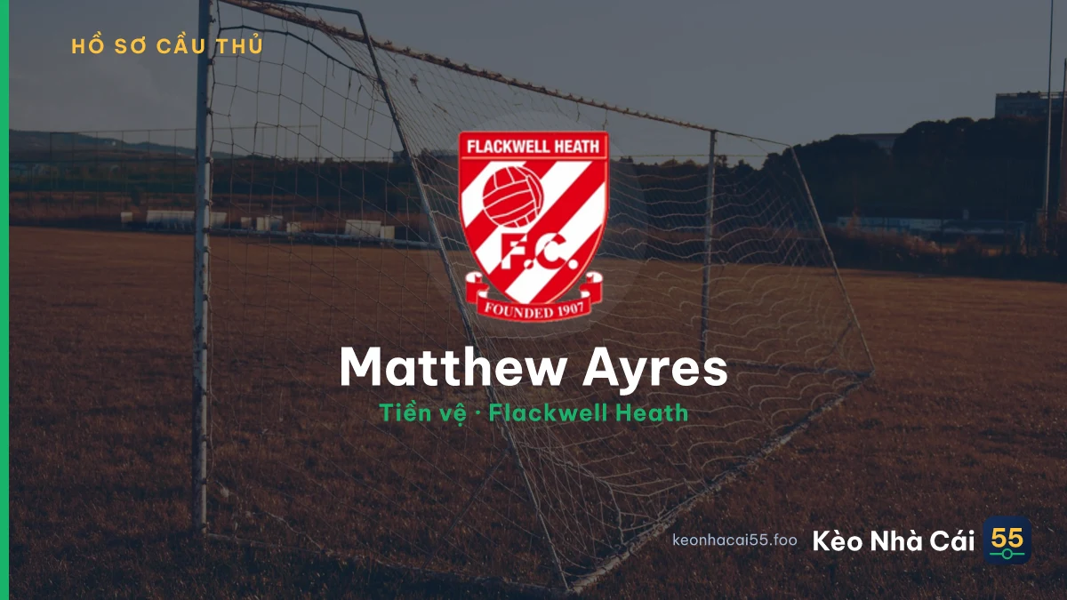 Matthew Ayres — Flackwell Heath