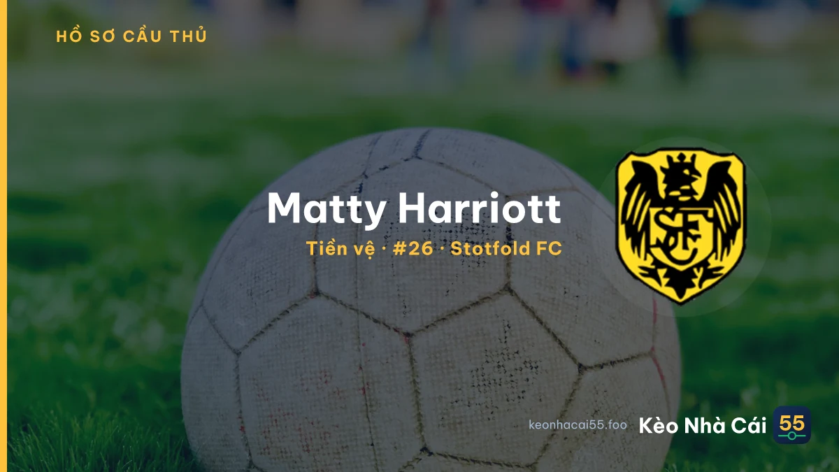 Matty Harriott — Stotfold FC