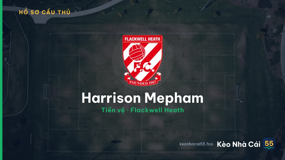 Harrison Mepham — Flackwell Heath