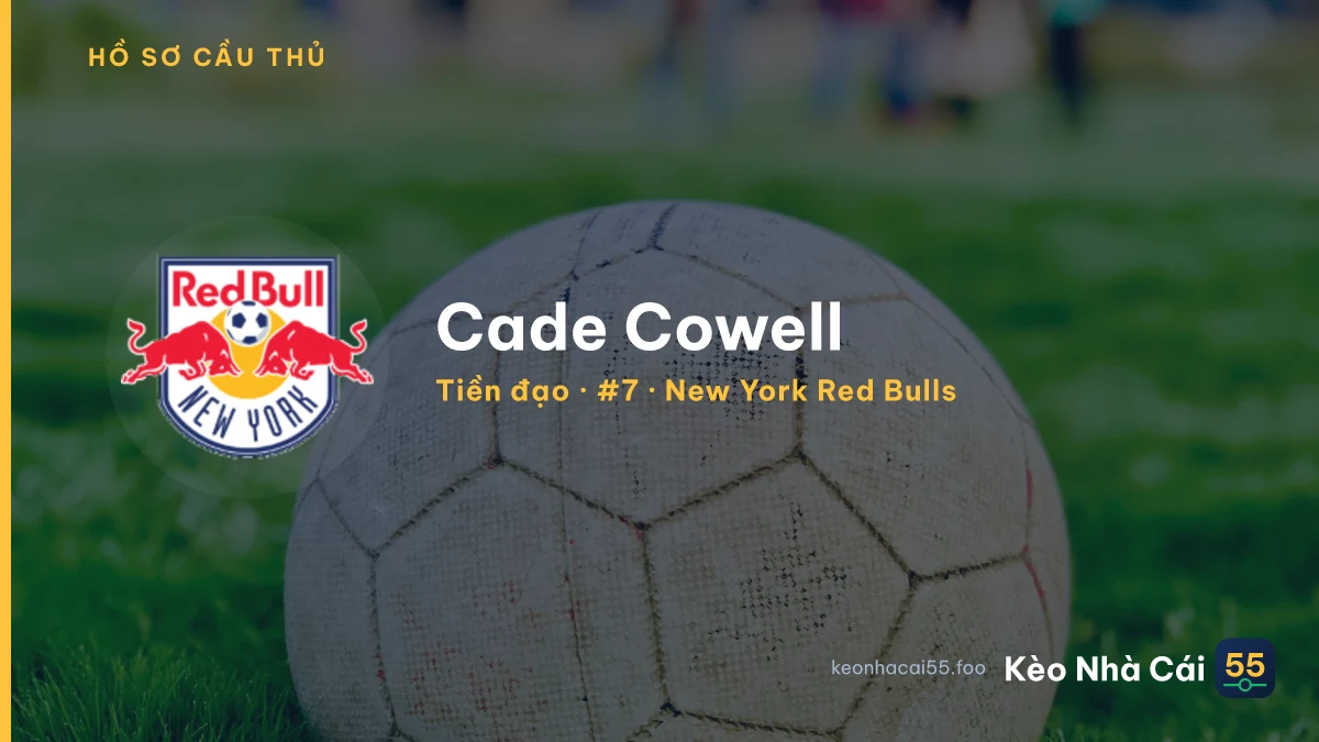 Cade Cowell — New York Red Bulls
