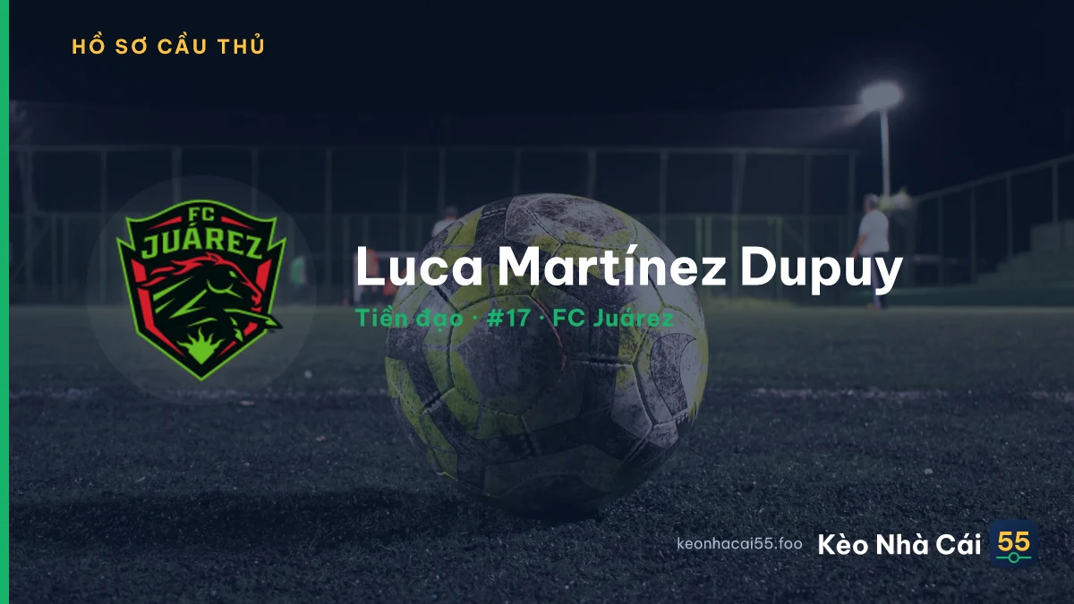 Luca Martínez Dupuy — FC Juárez
