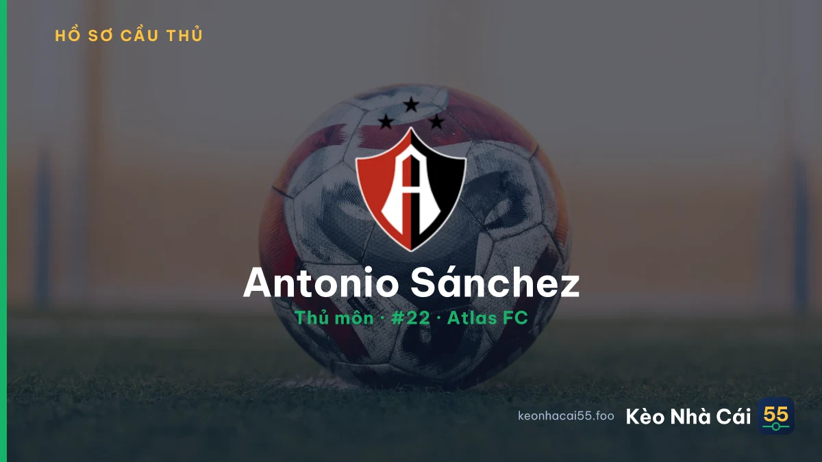 Antonio Sánchez — Atlas FC