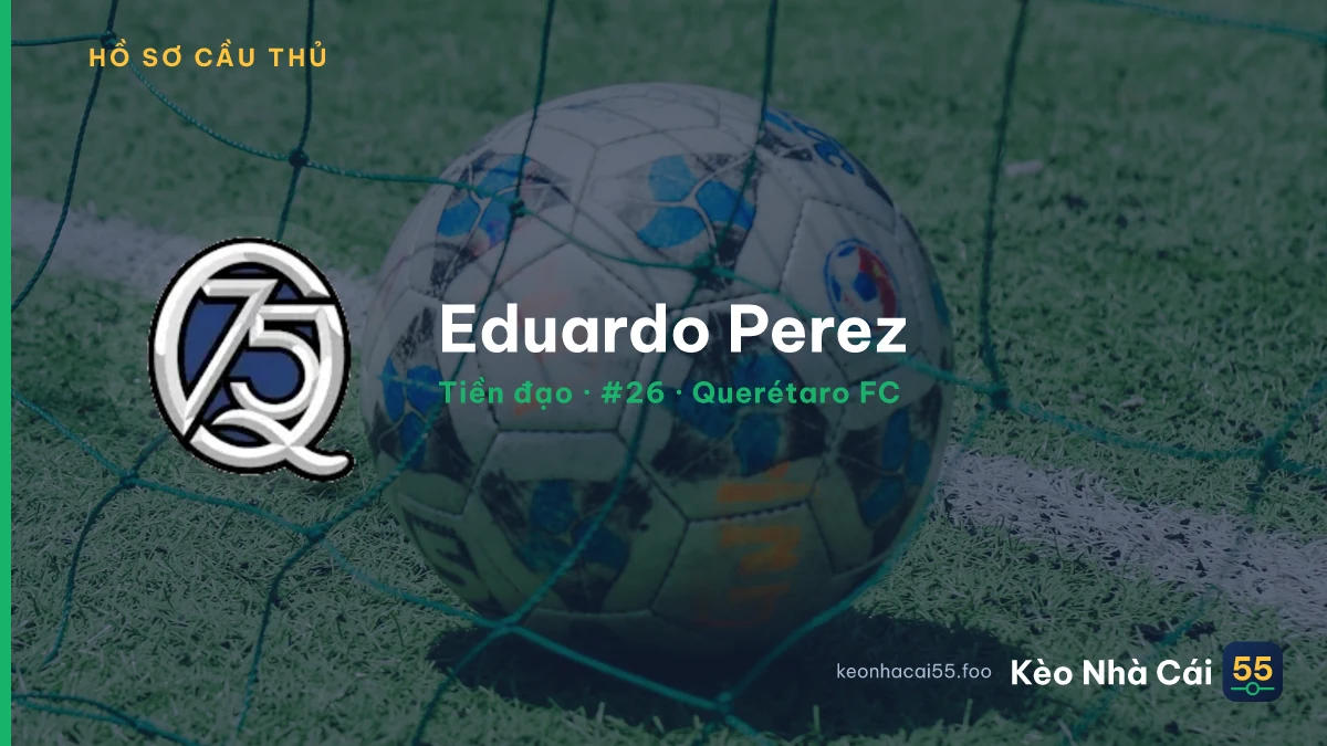 Eduardo Perez — Querétaro FC