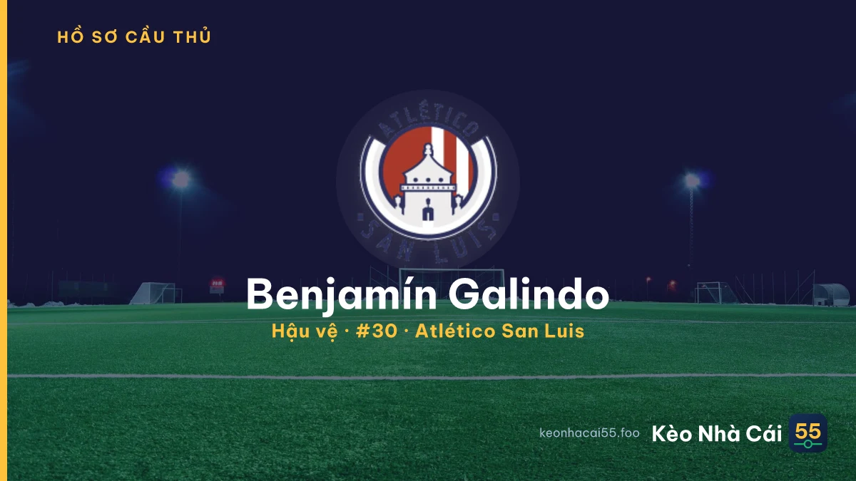 Benjamín Galindo — Atlético San Luis