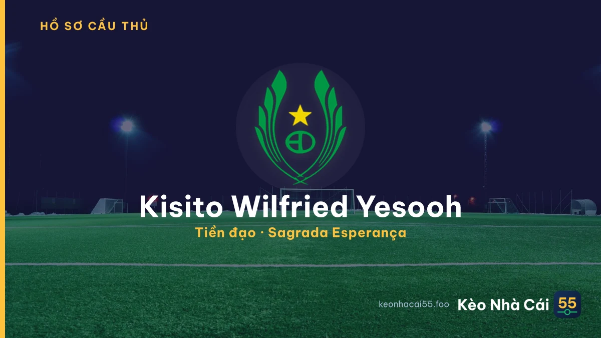 Kisito Wilfried Yesooh — Sagrada Esperança