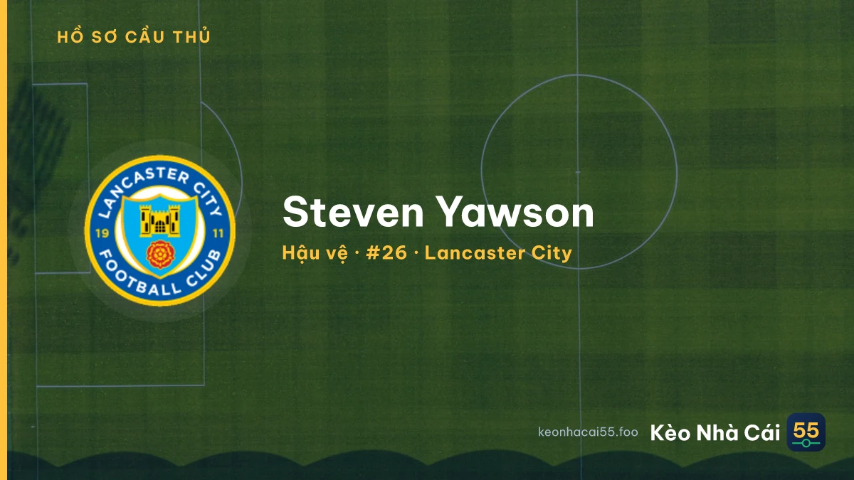 Steven Yawson — Lancaster City