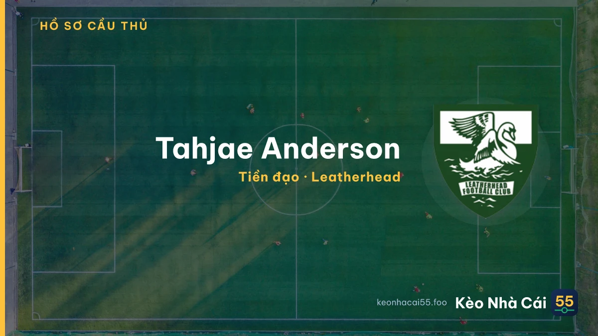 Tahjae Anderson — Leatherhead