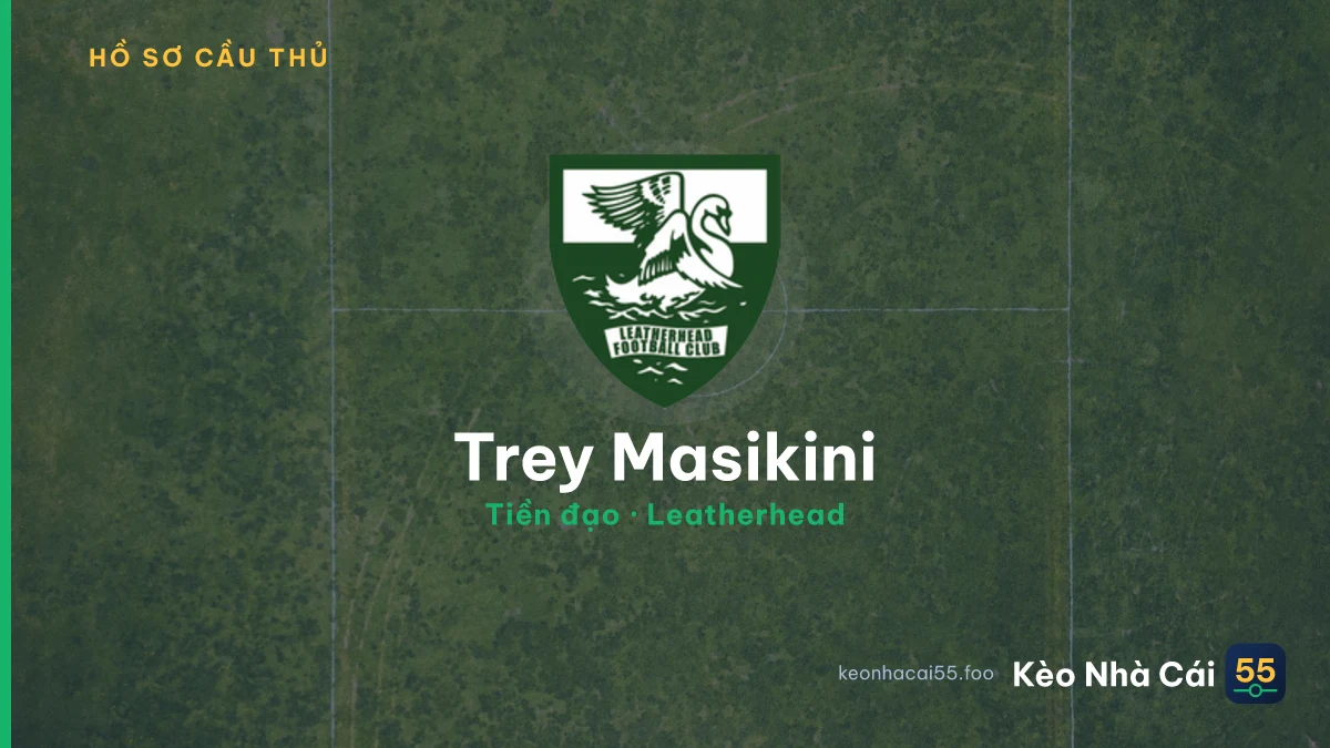 Trey Masikini — Leatherhead