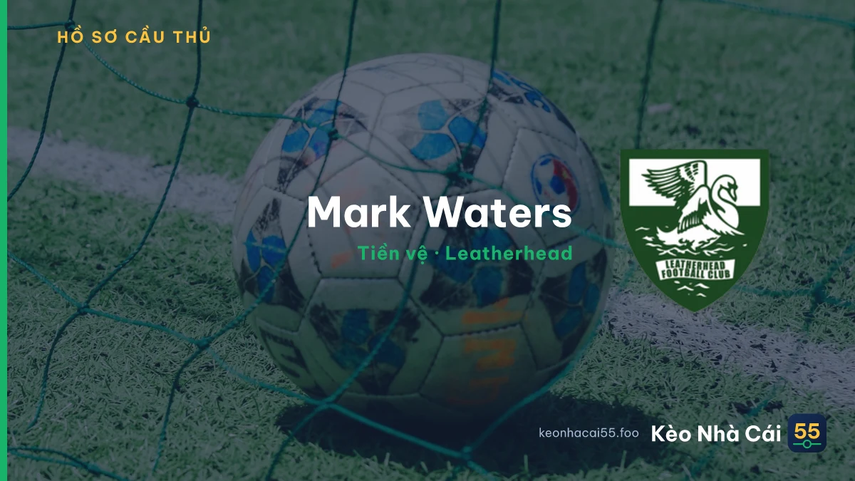 Mark Waters — Leatherhead
