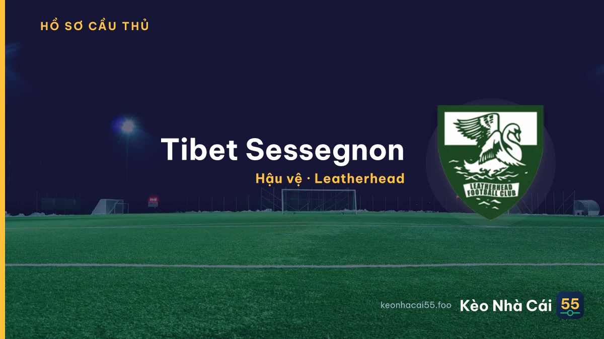 Tibet Sessegnon — Leatherhead