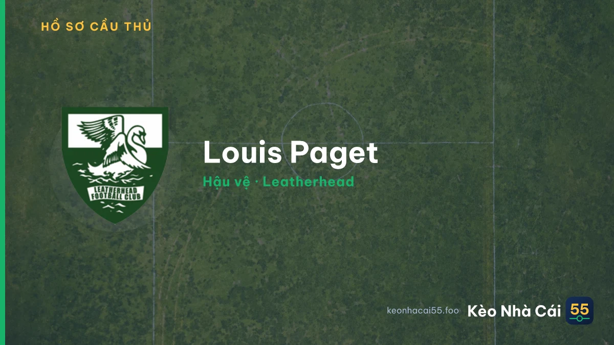 Louis Paget — Leatherhead