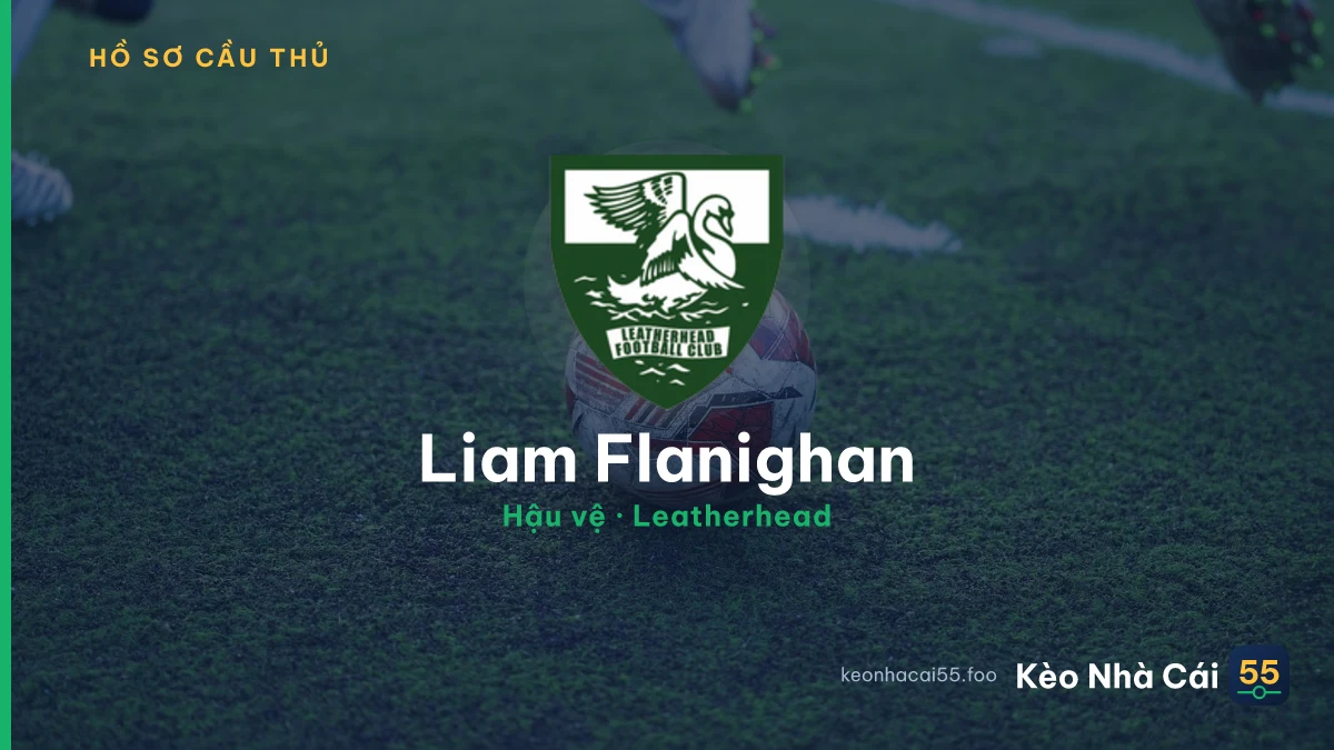 Liam Flanighan — Leatherhead