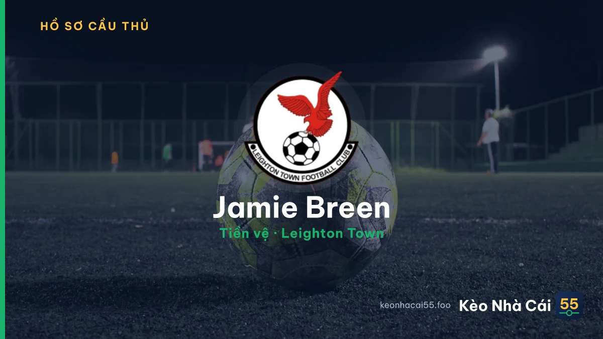 Jamie Breen — Leighton Town