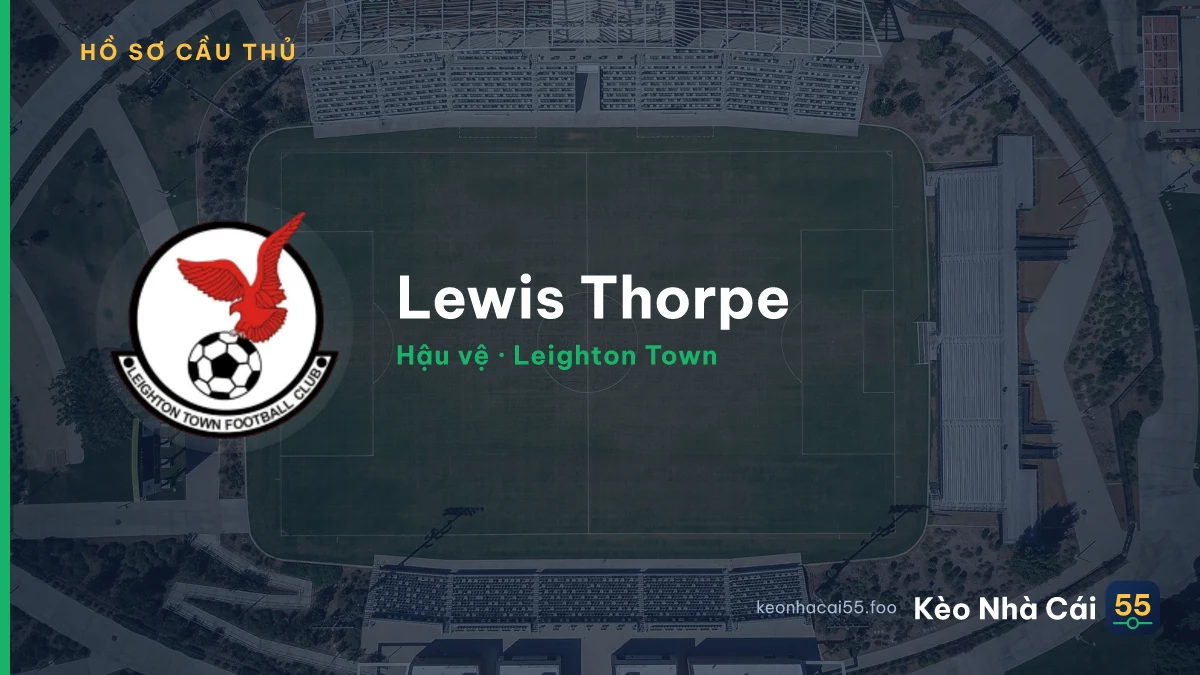 Lewis Thorpe — Leighton Town
