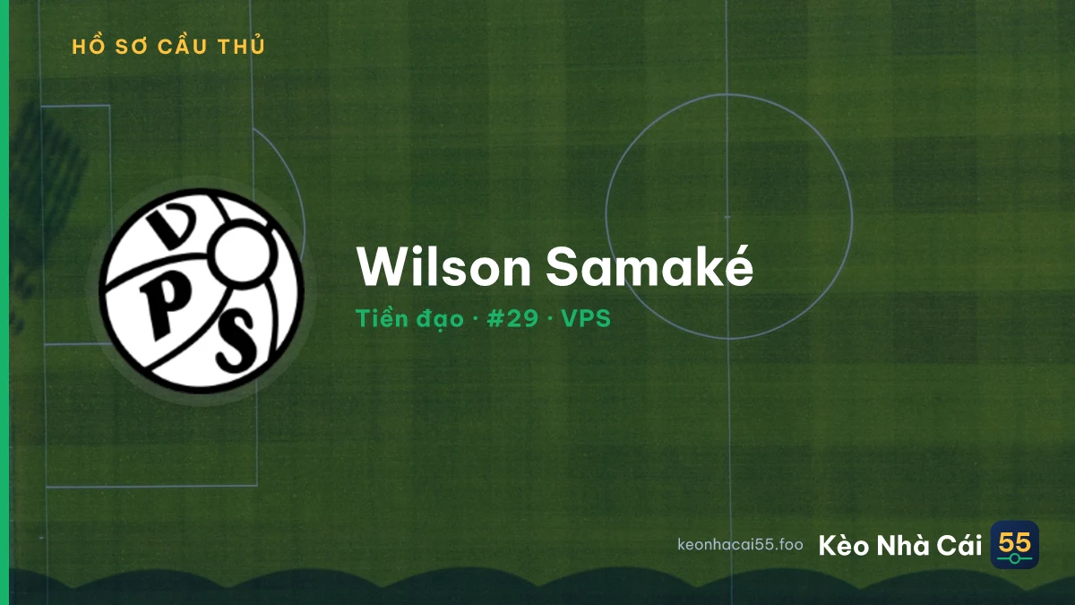 Wilson Samaké — VPS