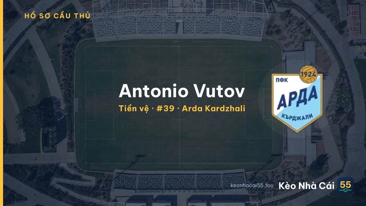 Antonio Vutov — Arda Kardzhali