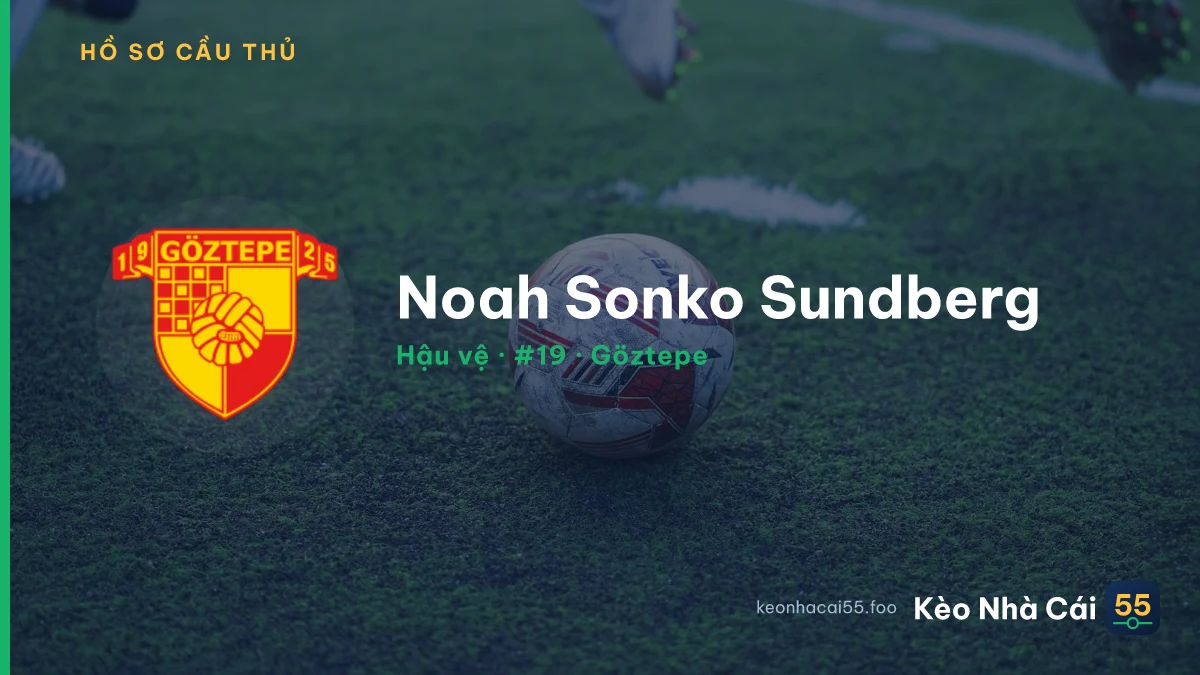 Noah Sonko Sundberg — Göztepe