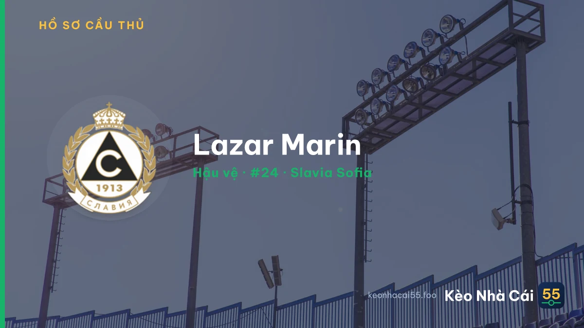Lazar Marin — Slavia Sofia