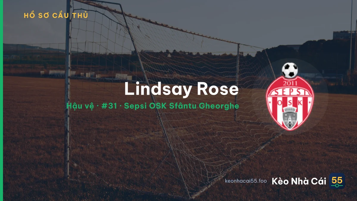 Lindsay Rose — Sepsi OSK Sfântu Gheorghe