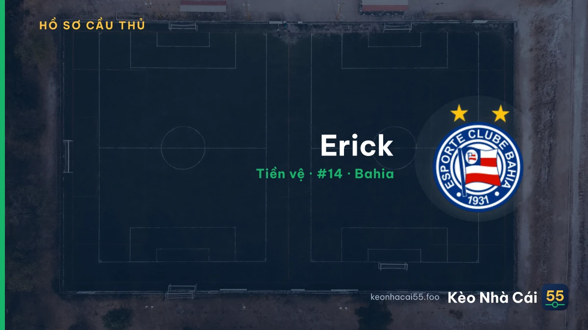 Erick — Bahia