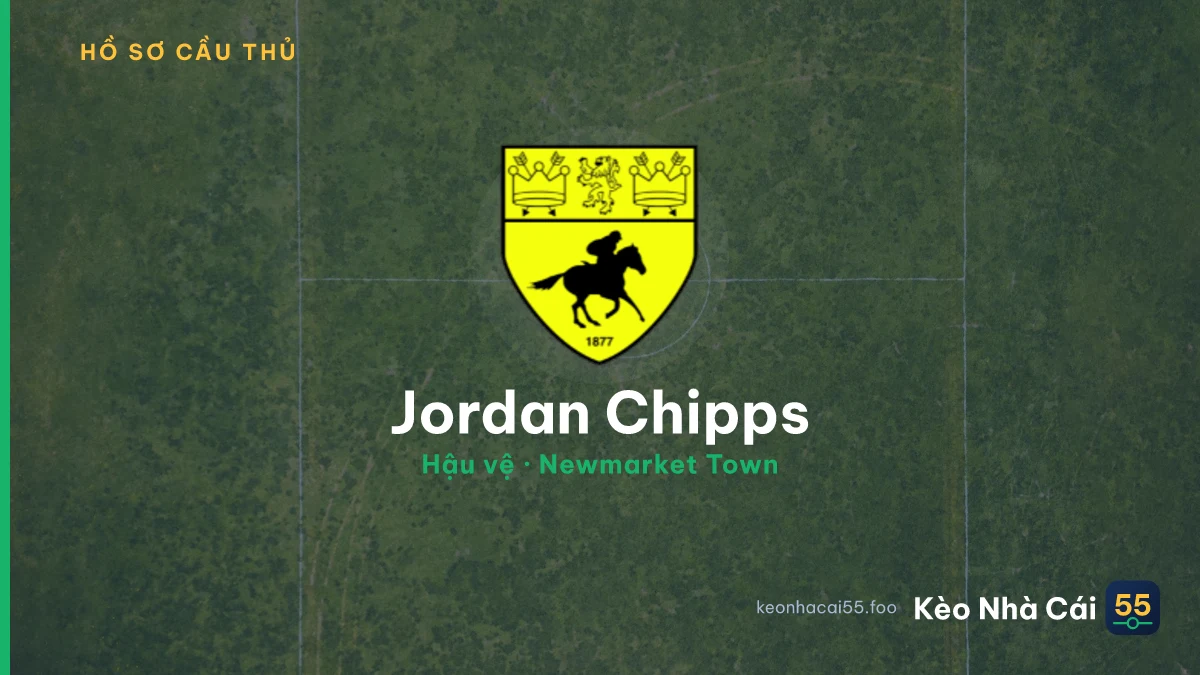 Jordan Chipps — Newmarket Town
