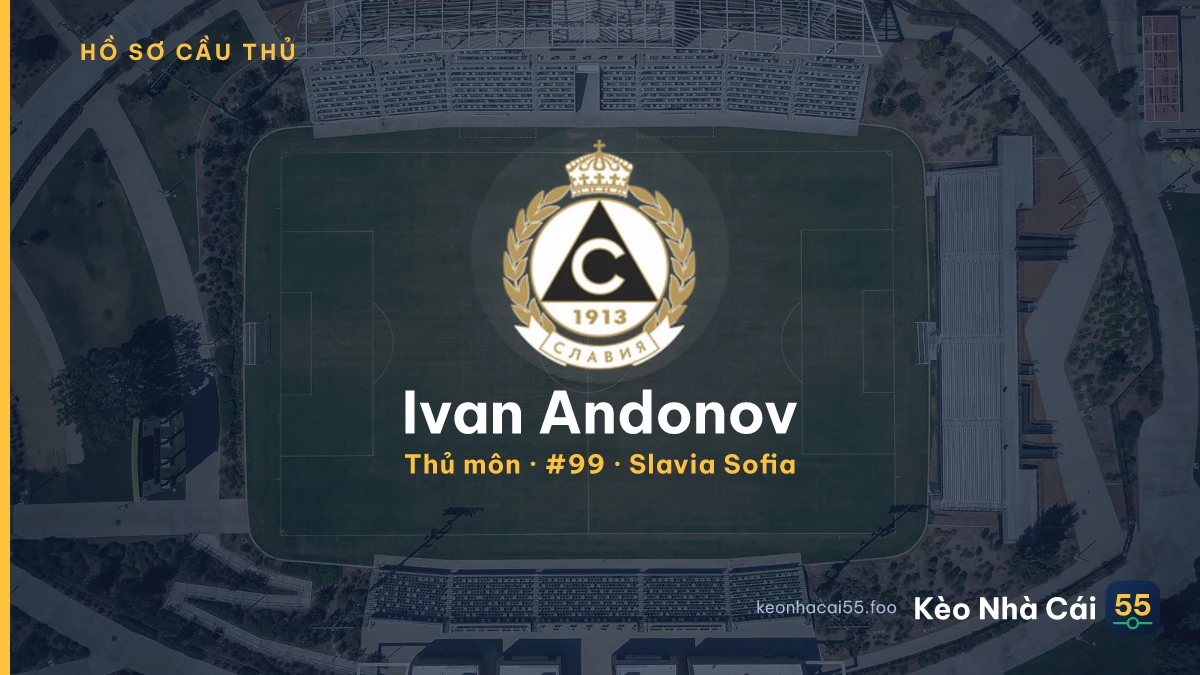 Ivan Andonov — Slavia Sofia