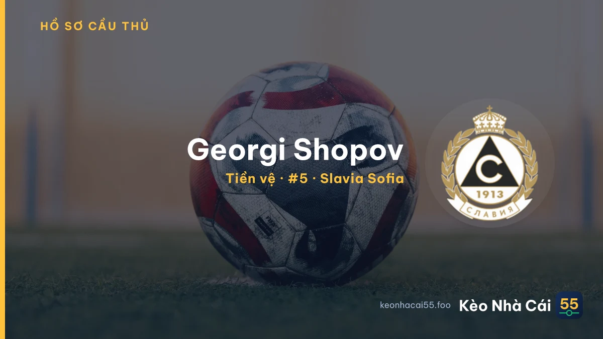 Georgi Shopov — Slavia Sofia