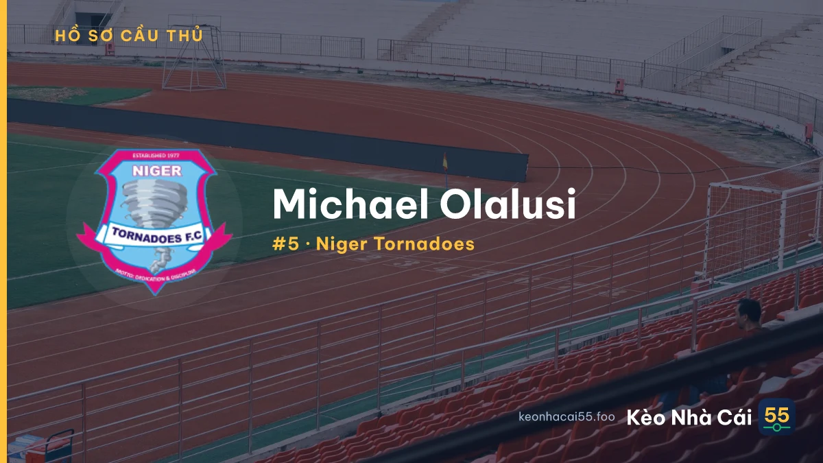 Michael Olalusi — Niger Tornadoes