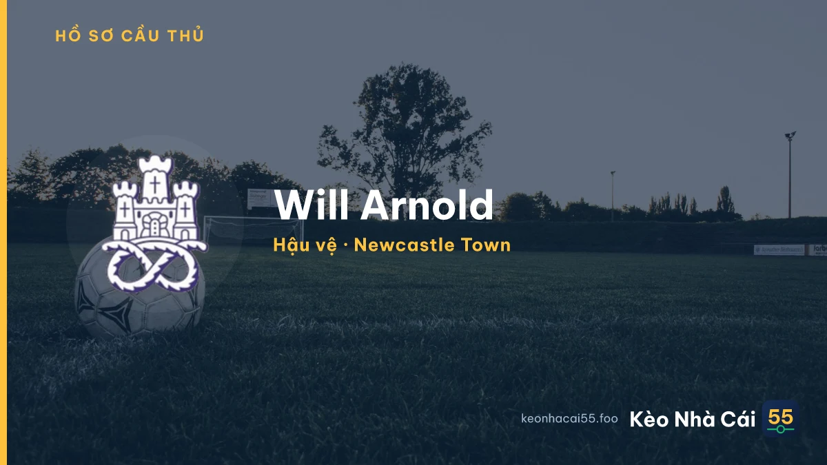 Will Arnold — Newcastle Town