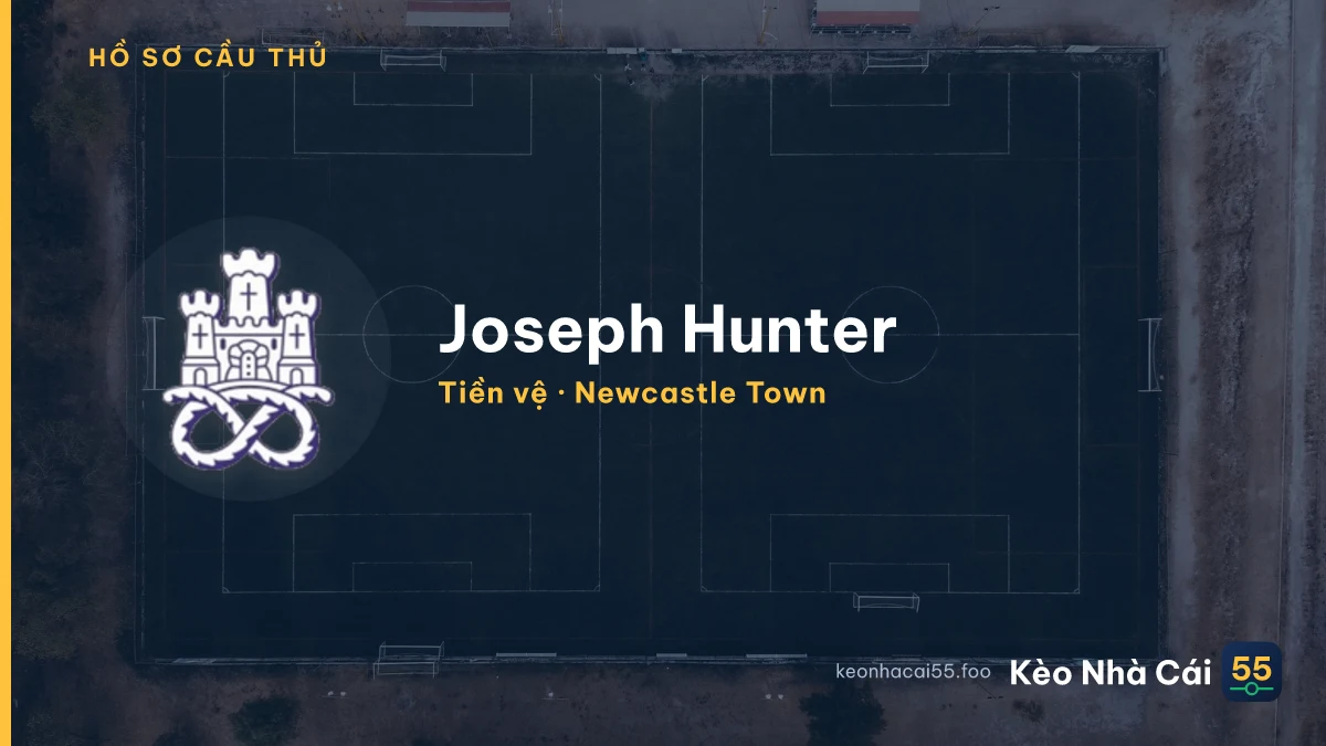 Joseph Hunter — Newcastle Town