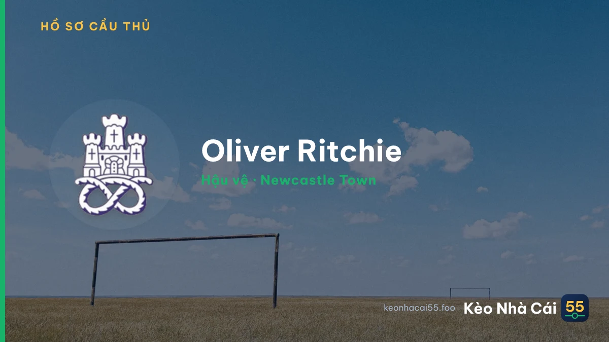 Oliver Ritchie — Newcastle Town