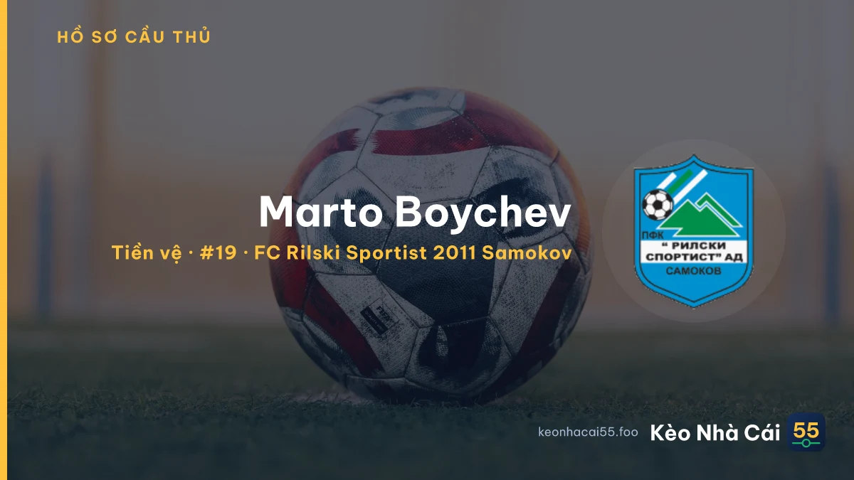 Marto Boychev — FC Rilski Sportist 2011 Samokov