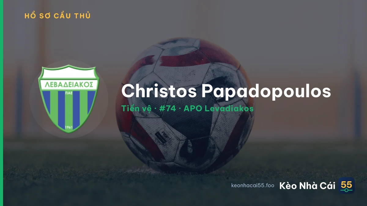 Christos Papadopoulos — APO Levadiakos
