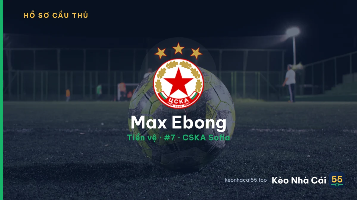 Max Ebong — CSKA Sofia
