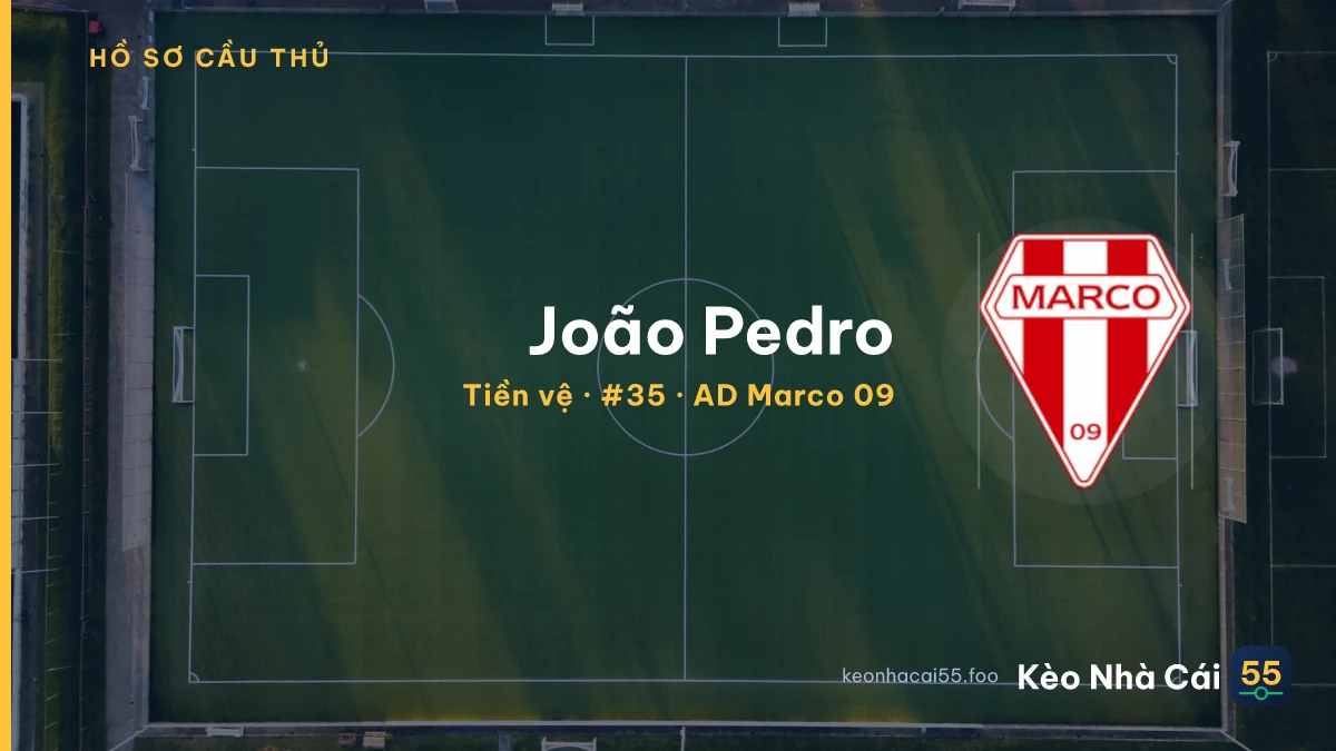 João Pedro — AD Marco 09