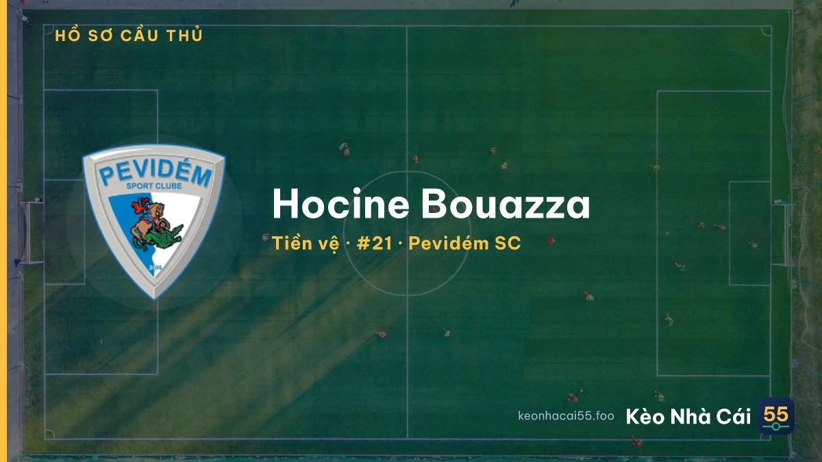 Hocine Bouazza — Pevidém SC