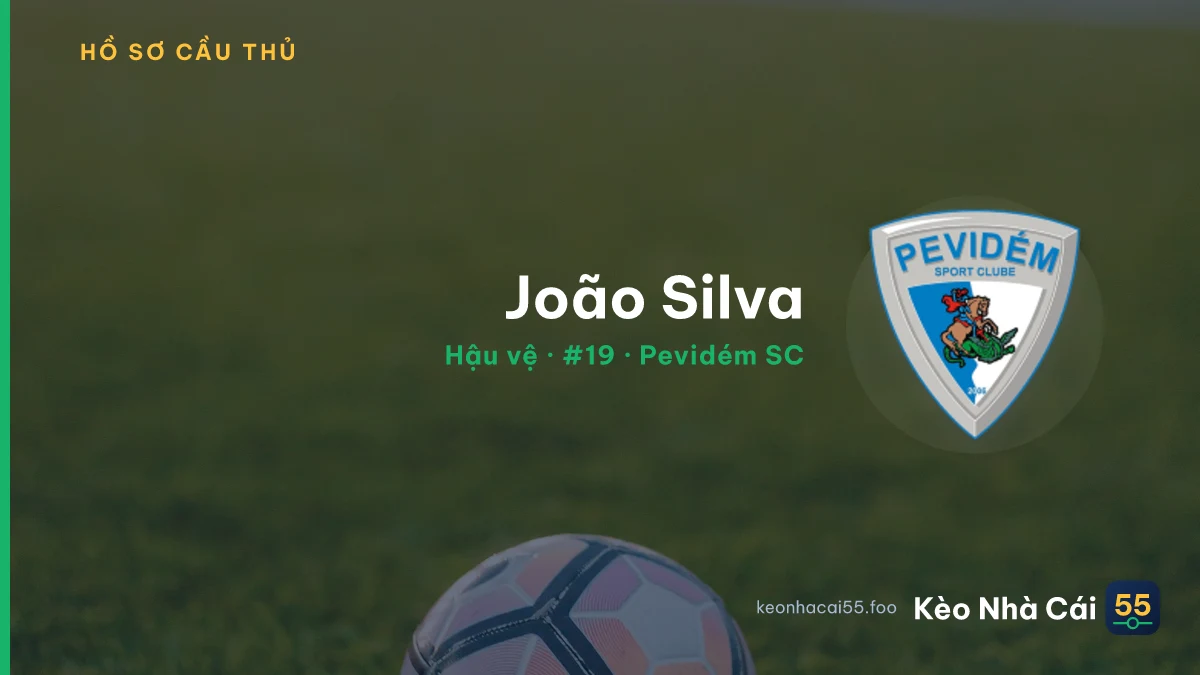 João Silva — Pevidém SC