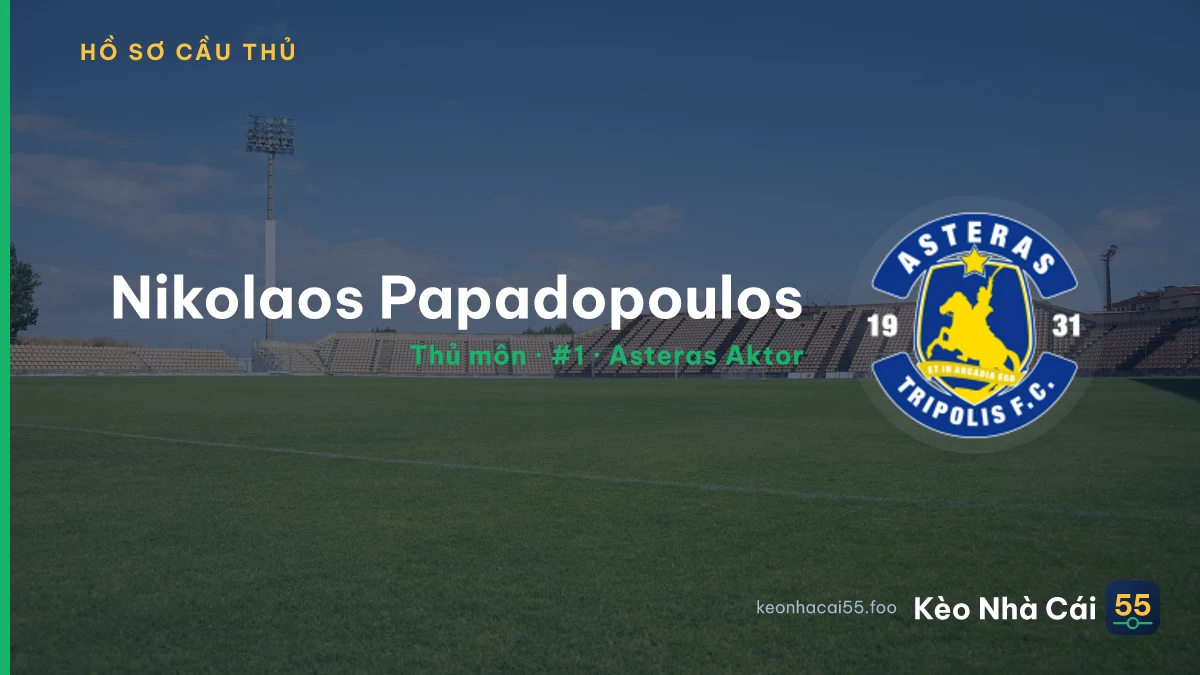 Nikolaos Papadopoulos — Asteras Aktor