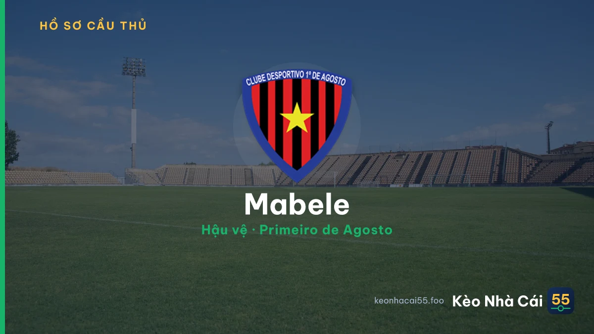 Mabele — Primeiro de Agosto