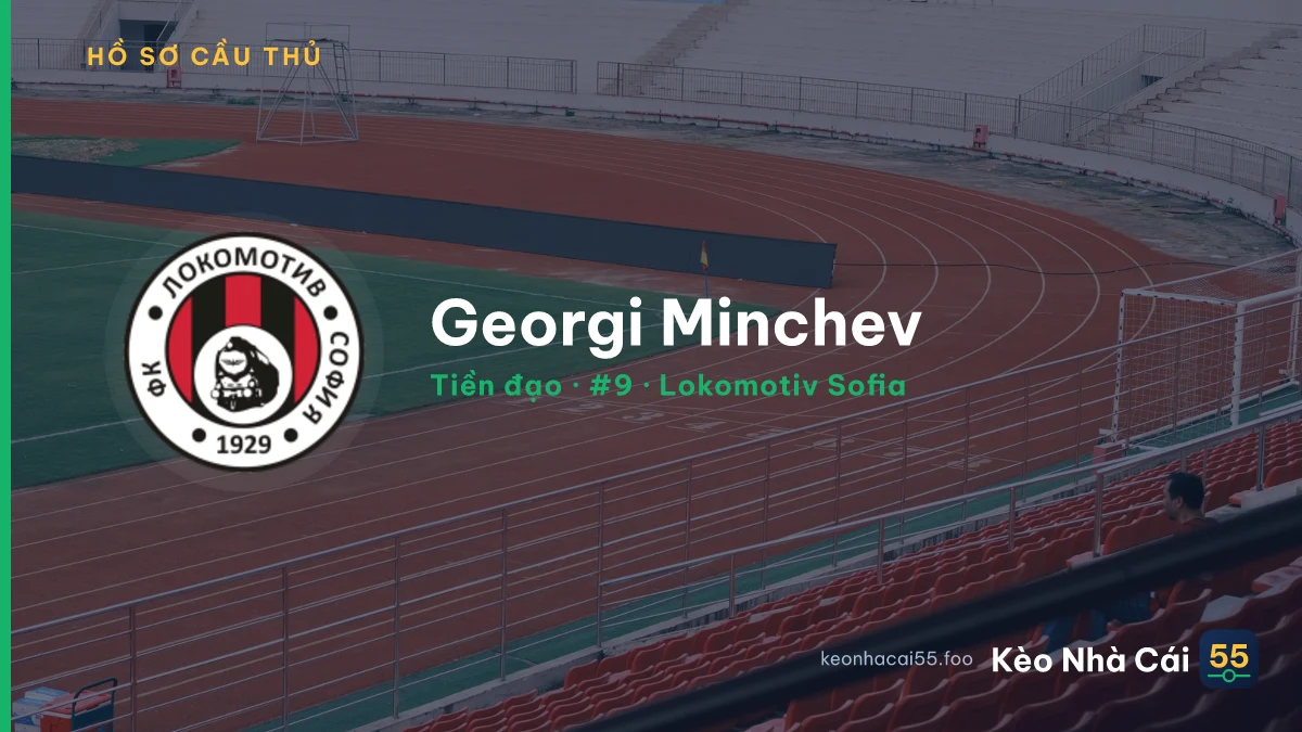 Georgi Minchev — Lokomotiv Sofia